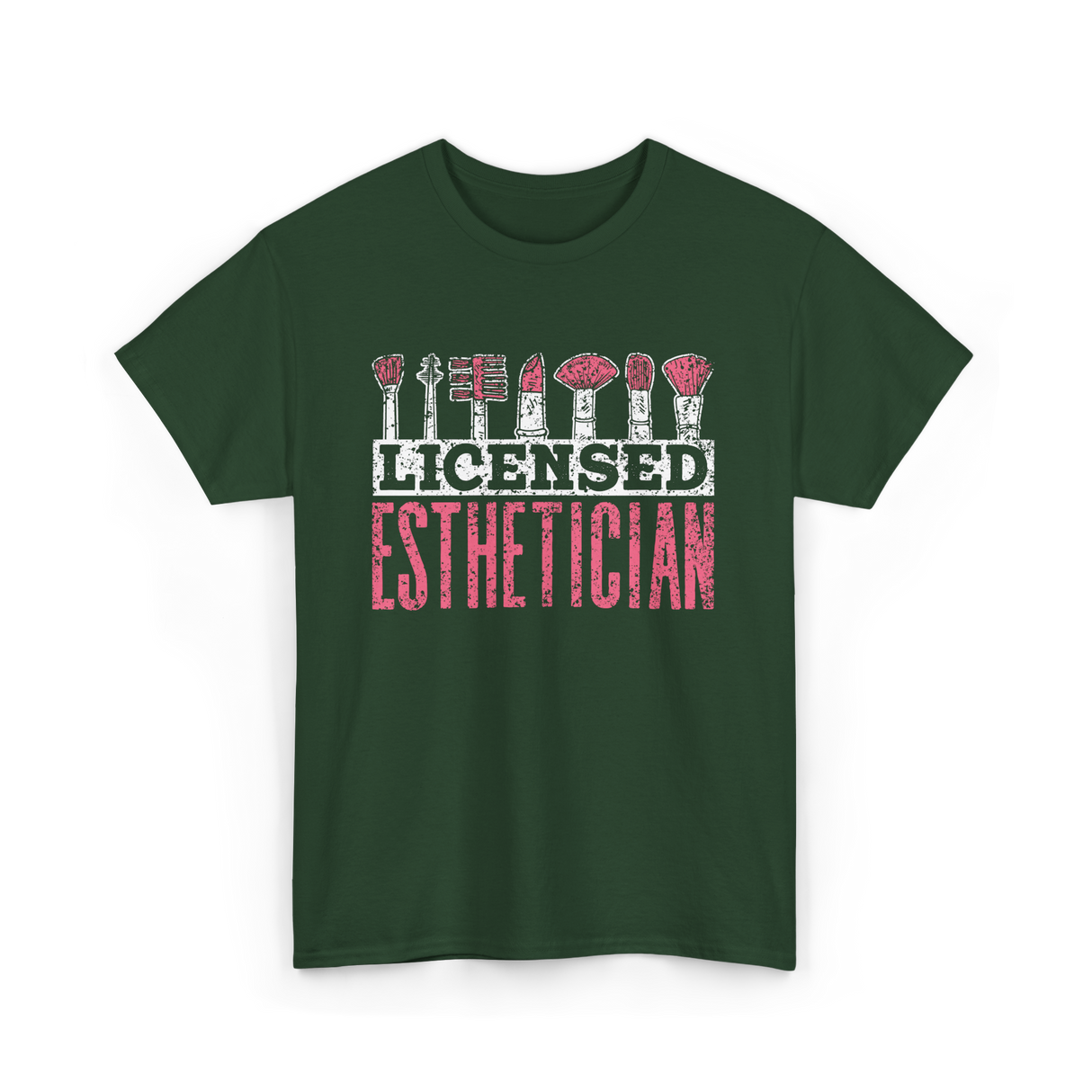 Licensed Esthetician Esthetician Job T-Shirt - Forest Green