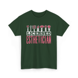 Licensed Esthetician Esthetician Job T-Shirt - Forest Green