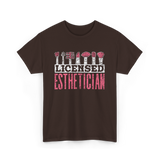 Licensed Esthetician Esthetician Job T-Shirt - Dark Chocolate