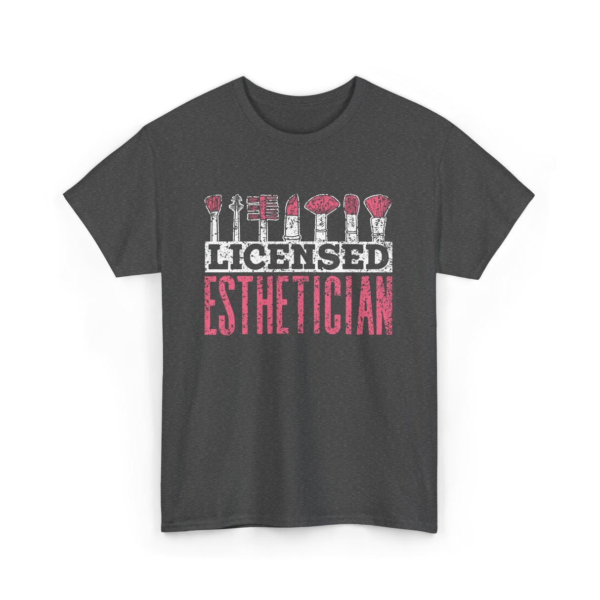 Licensed Esthetician Esthetician Job T-Shirt - Dark Heather