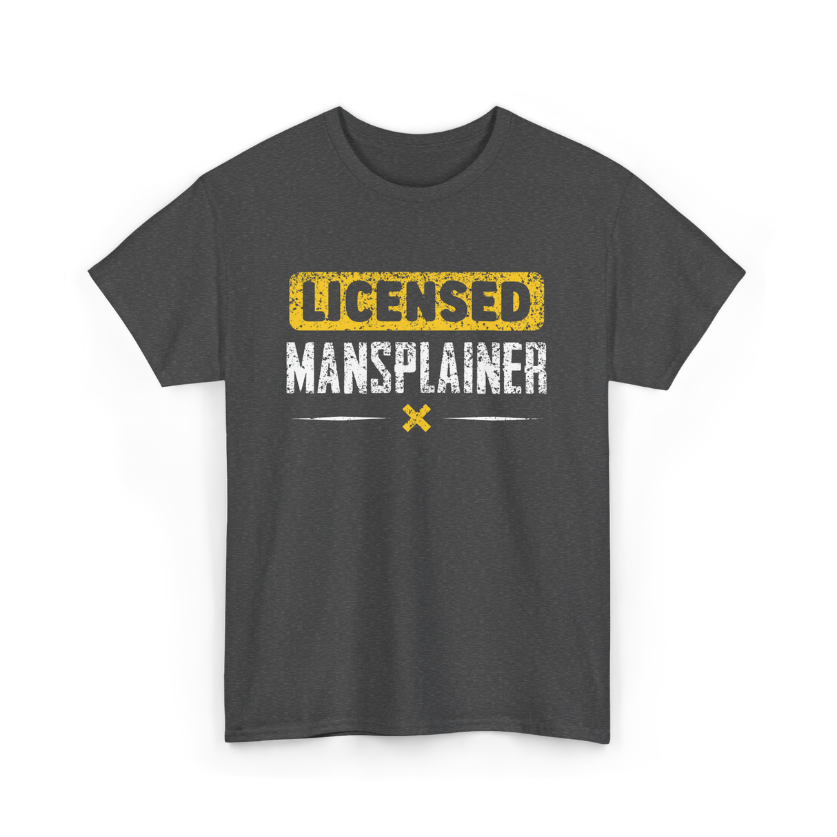 Licensed Mansplainer Mansplaining T-Shirt - Dark Heather