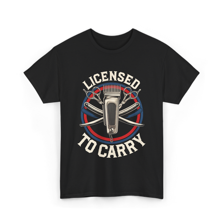 Licensed To Carry Barber T-Shirt - Black