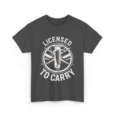 Licensed To Carry Barber T-Shirt - Dark Heather
