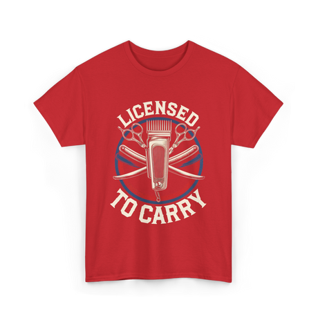 Licensed To Carry Barber T-Shirt - Red