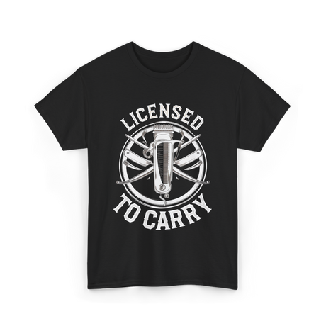 Licensed To Carry Barber T-Shirt - Black