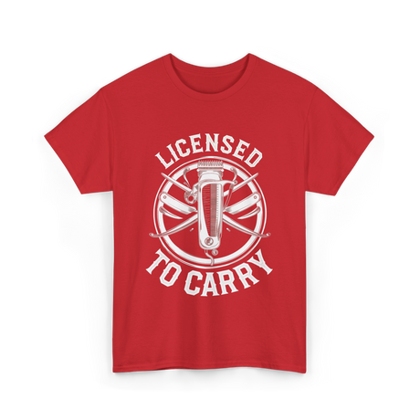 Licensed To Carry Barber T-Shirt - Red