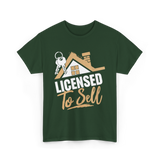 Licensed To Sell Realtor T-Shirt - Forest Green