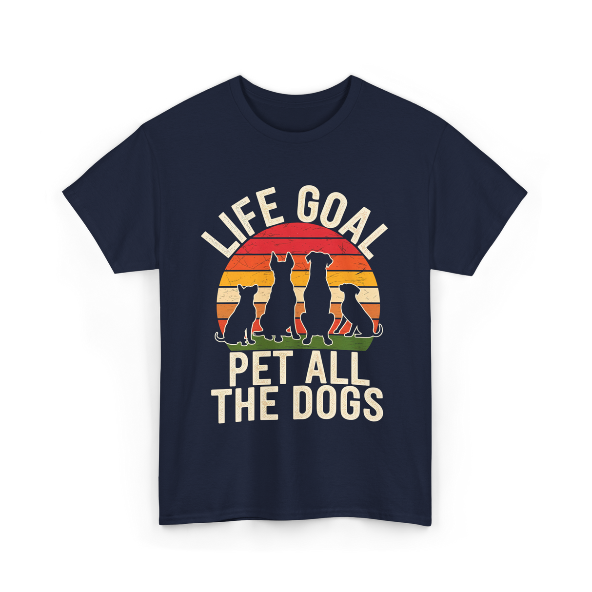 Life Goal Pet All Dogs Dog Lover T-Shirt - Navy