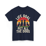 Life Goal Pet All Dogs Dog Lover T-Shirt - Navy