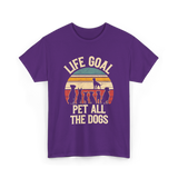 Life Goal Pet All Dogs Dog Lover T-Shirt - Purple