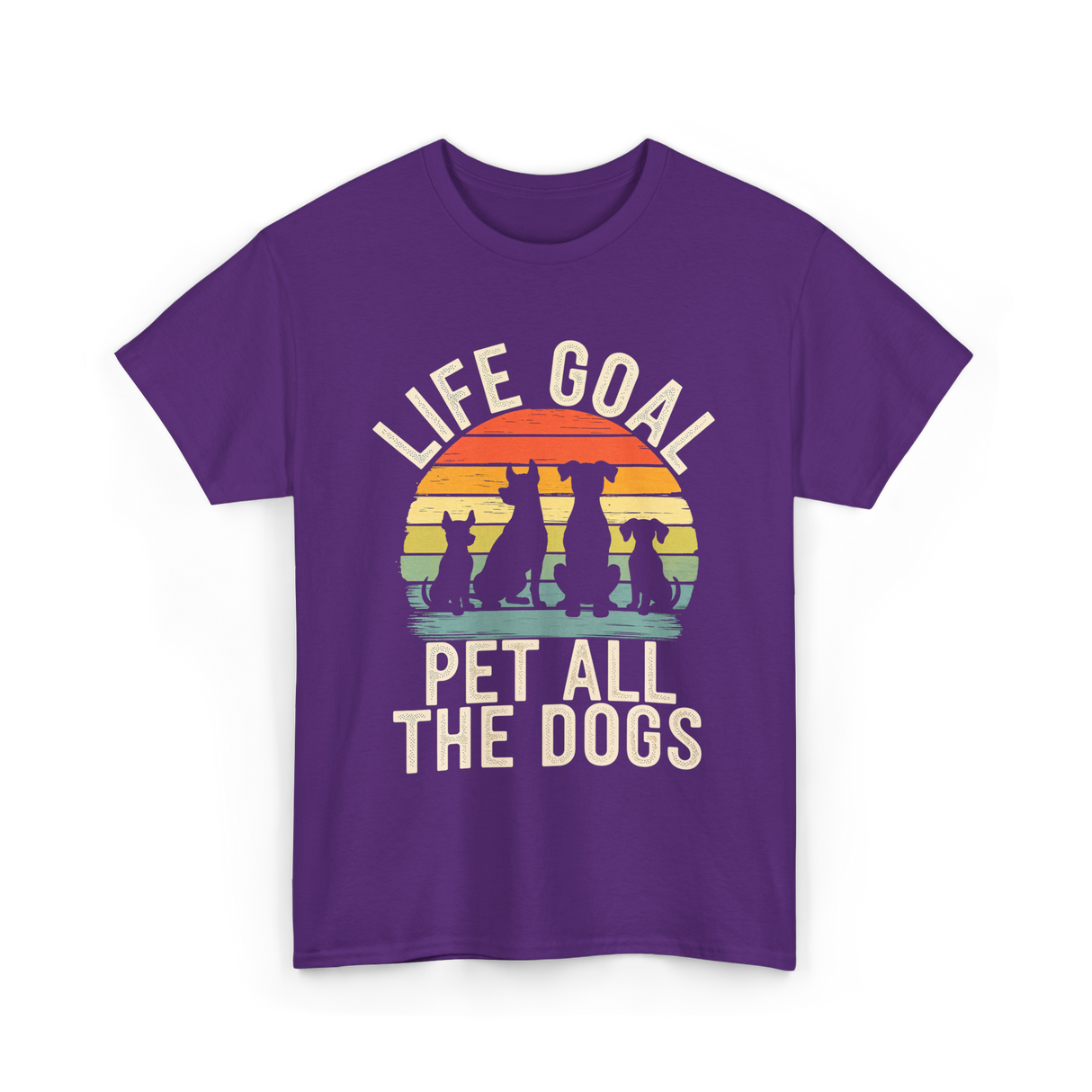 Life Goal Pet All Dogs Dog Lovers T-Shirt - Purple