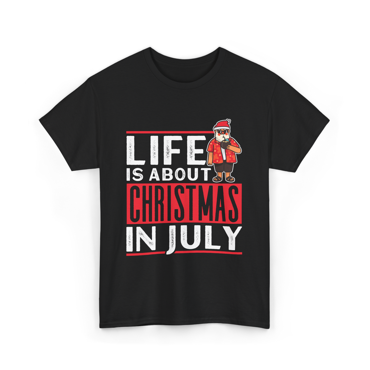 Life Is About Christmas Summer T-Shirt - Black