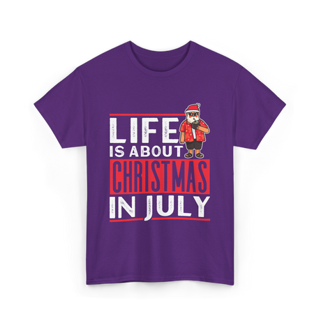 Life Is About Christmas Summer T-Shirt - Purple