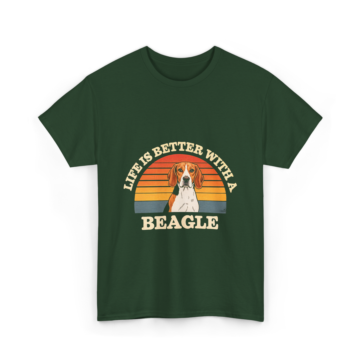 Life is Better Beagle Dog T-Shirt - Forest Green