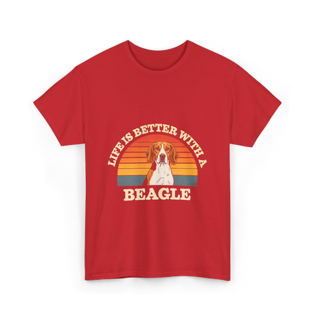 Life is Better Beagle Dog T-Shirt - Red