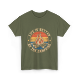 Life is Better By The Campfire Camping T-Shirt - Military Green