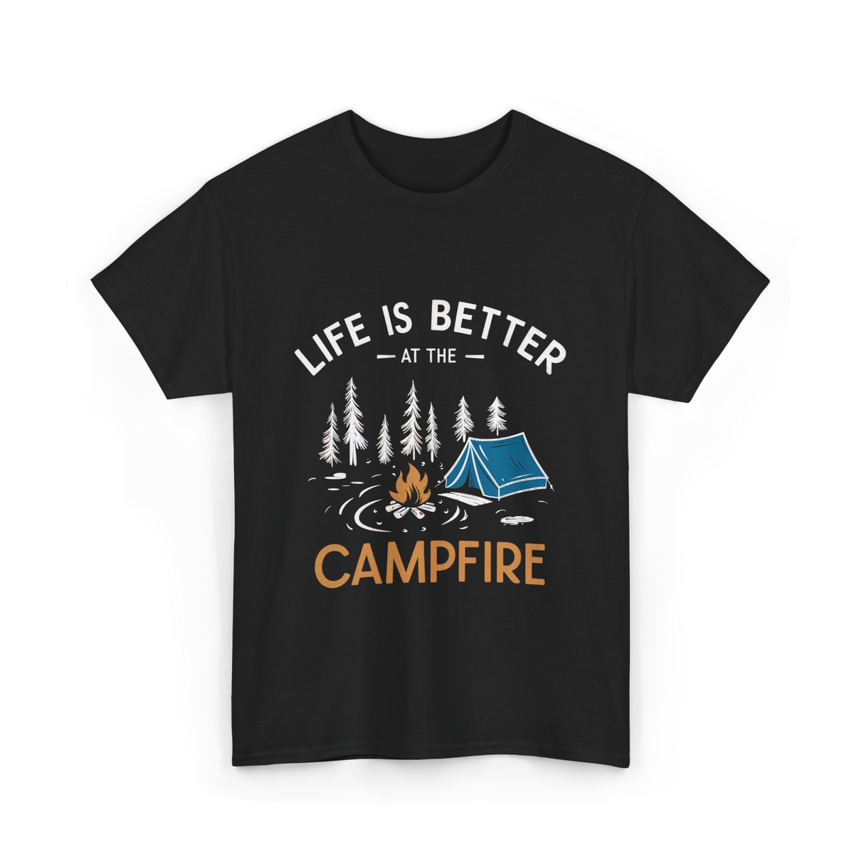 Life Is Better Campfire Camping T-Shirt - Black