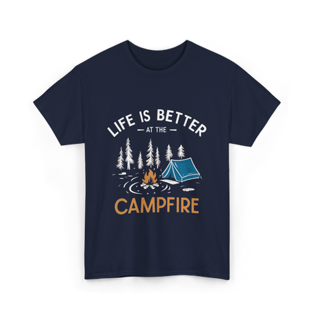 Life Is Better Campfire Camping T-Shirt - Navy