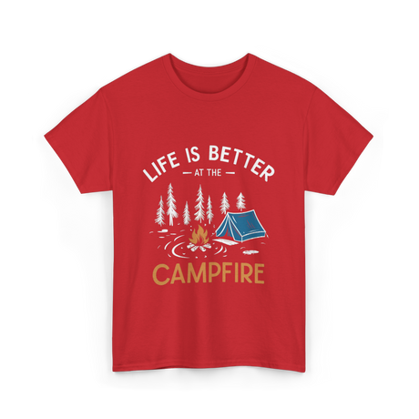 Life Is Better Campfire Camping T-Shirt - Red