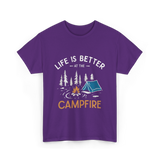 Life Is Better Campfire Camping T-Shirt - Purple