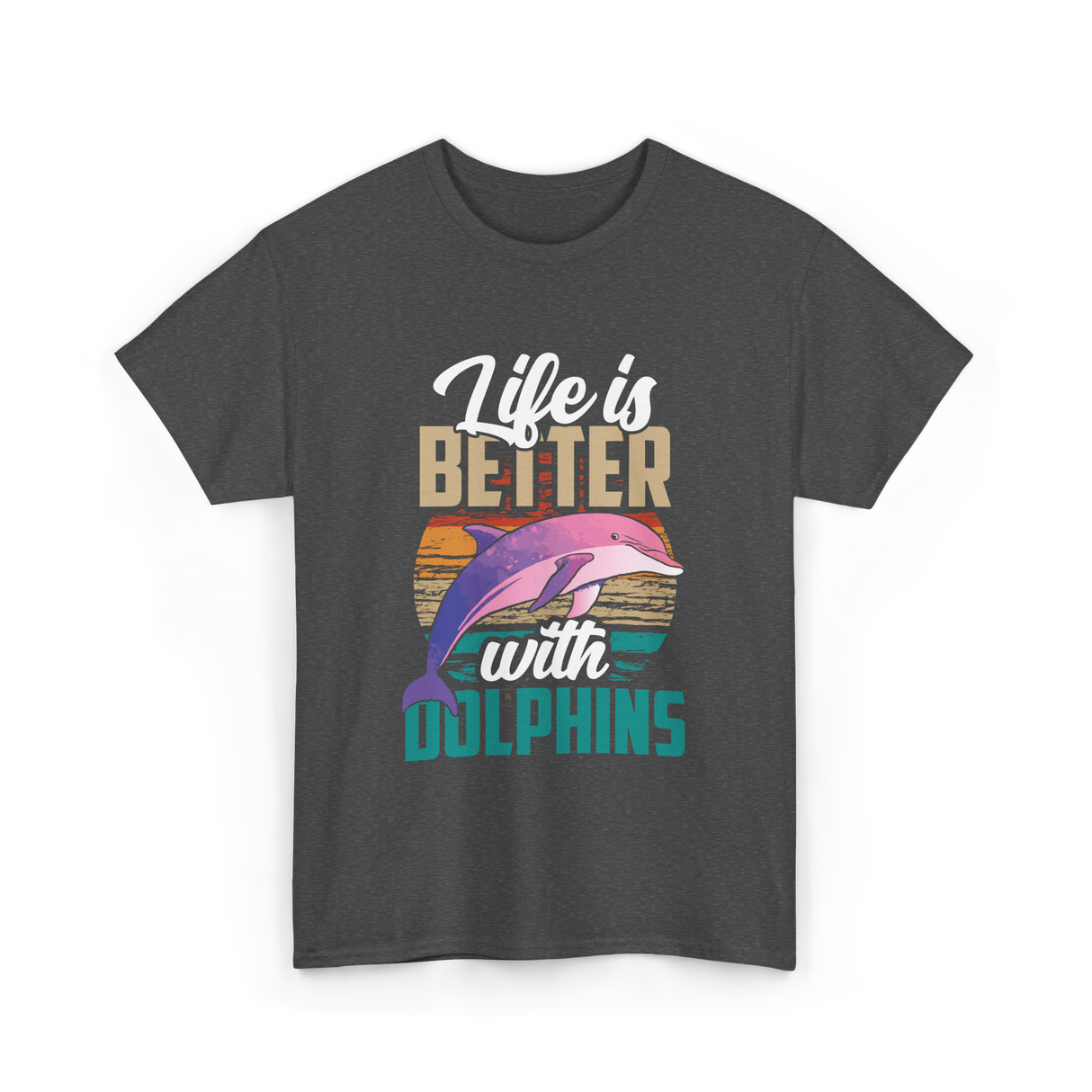 Life is Better Dolphins Dolphin Lover T-Shirt - Dark Heather