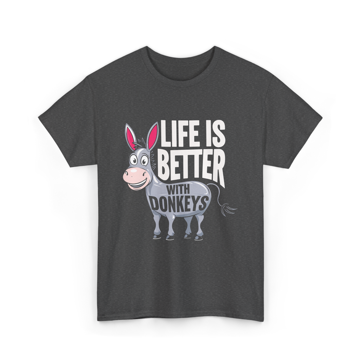 Life Is Better Donkeys T-Shirt - Dark Heather