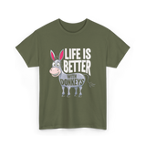 Life Is Better Donkeys T-Shirt - Military Green