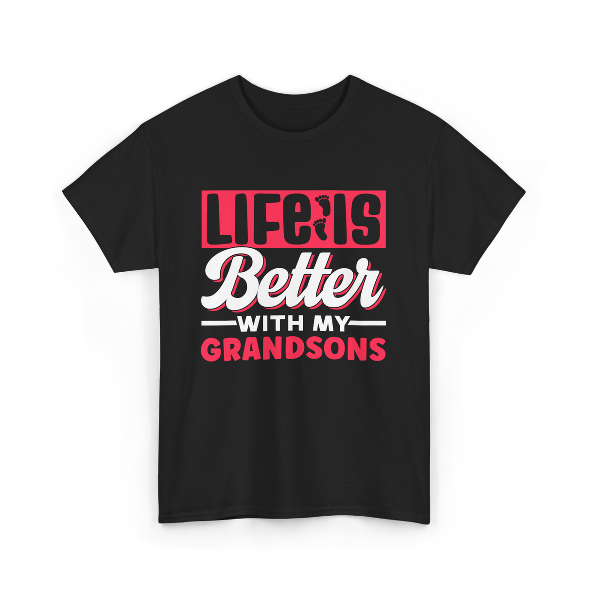 Life Is Better Grandsons T-Shirt - Black