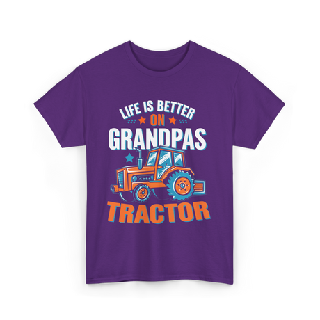 Life Is Better On Grandpa Tractor Farm T-Shirt - Purple