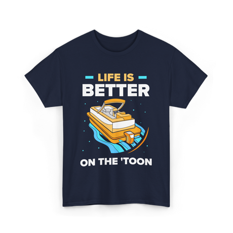 Life Is Better On The Toon Boating T-Shirt - Navy