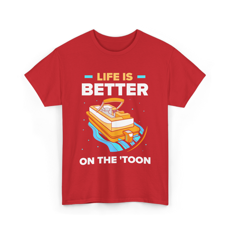 Life Is Better On The Toon Boating T-Shirt - Red