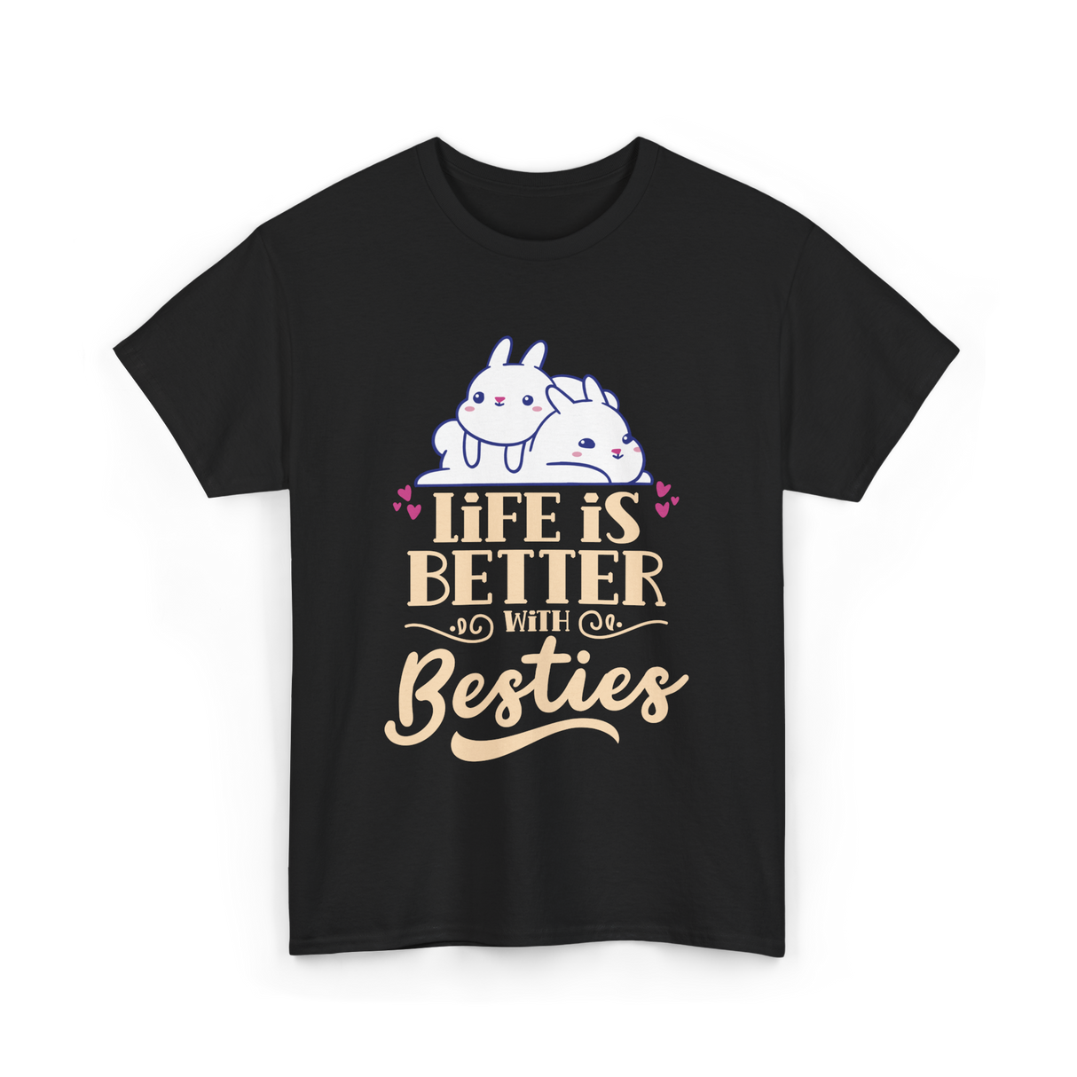 Life Is Better With Besties Friendship T-Shirt - Black