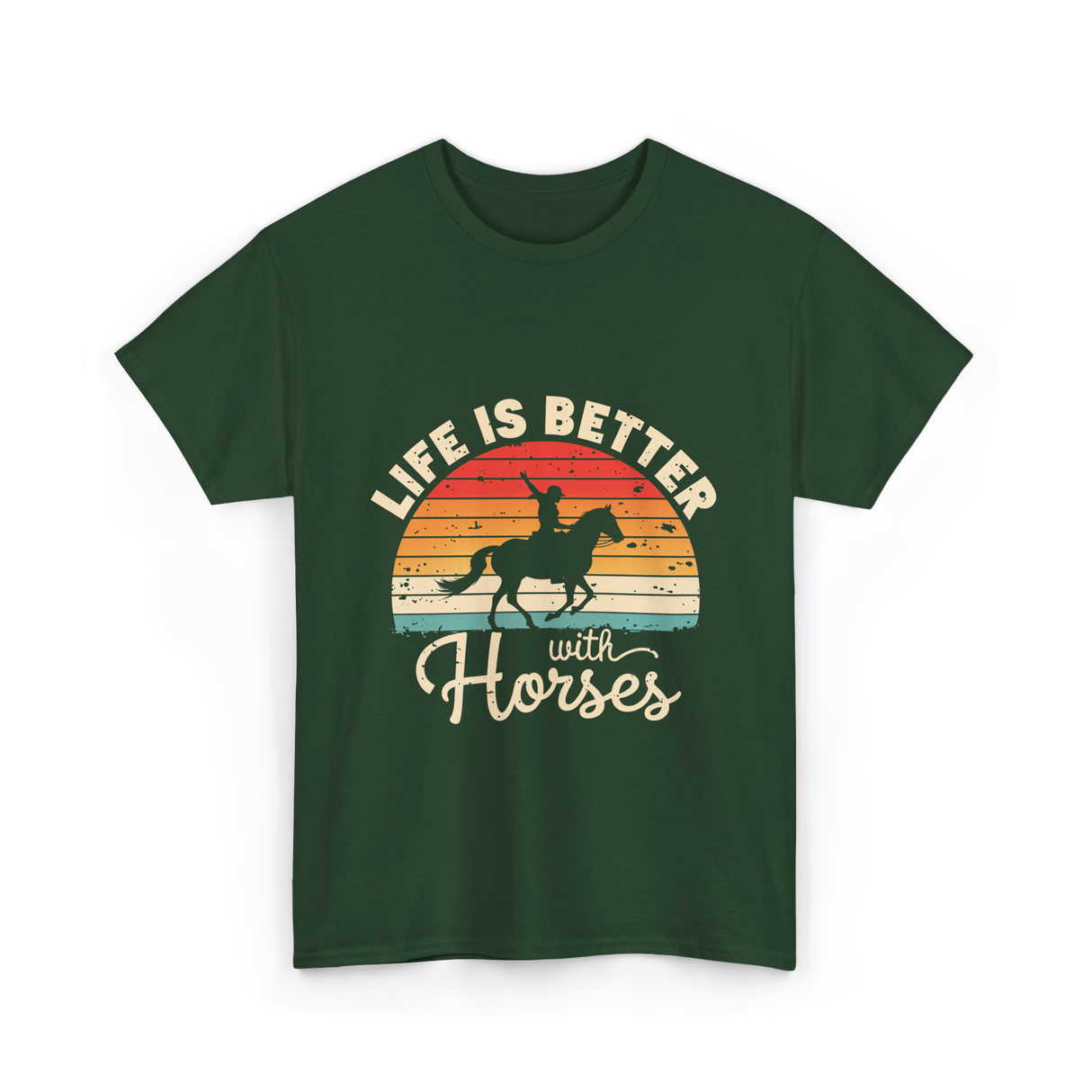 Life Is Better With Horses Riding T-Shirt - Forest Green