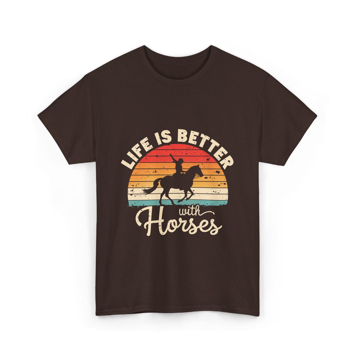 Life Is Better With Horses Riding T-Shirt - Dark Chocolate