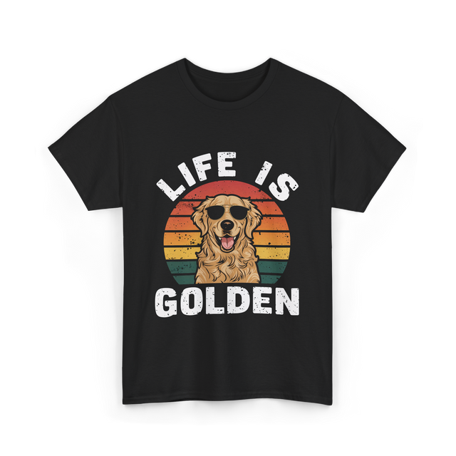 Life is Golden Dog Lover T-Shirt - Black