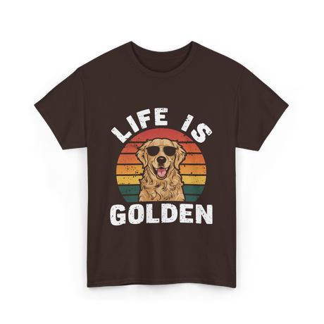 Life is Golden Dog Lover T-Shirt - Dark Chocolate