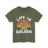 Life is Golden Dog Lover T-Shirt - Military Green