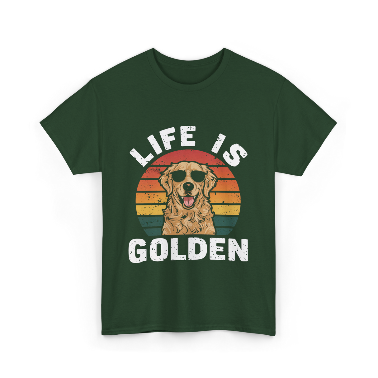 Life is Golden Dog Lover T-Shirt - Forest Green