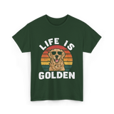 Life is Golden Dog Lover T-Shirt - Forest Green