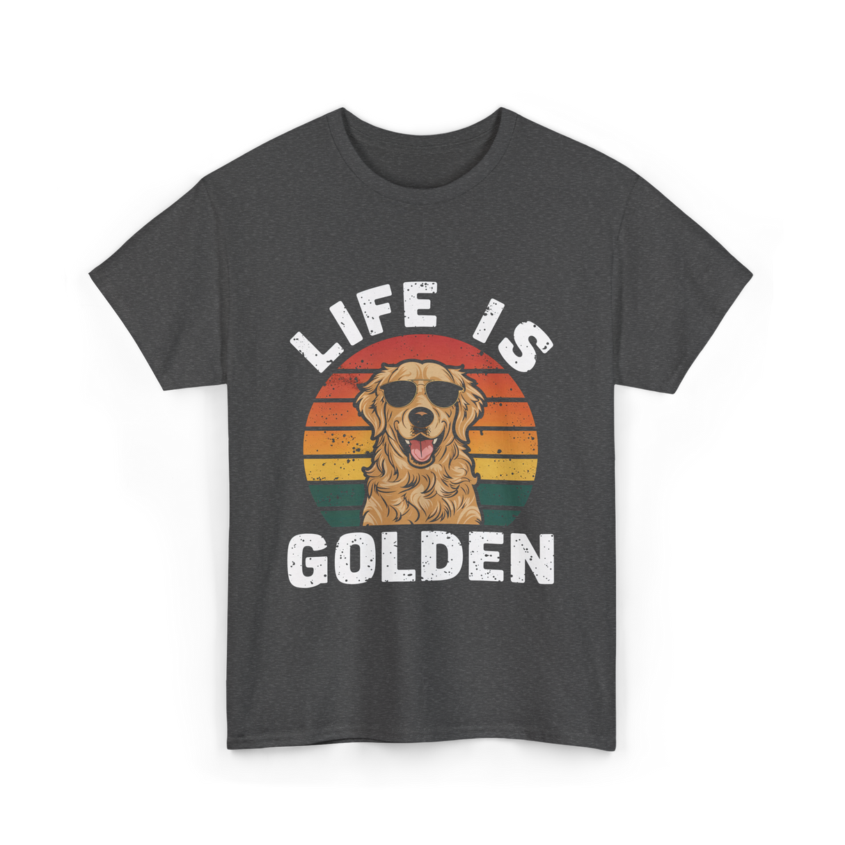 Life is Golden Dog Lover T-Shirt - Dark Heather