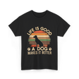 Life Is Good Dog T-Shirt - Black