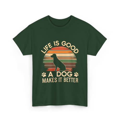 Life Is Good Dog T-Shirt - Forest Green