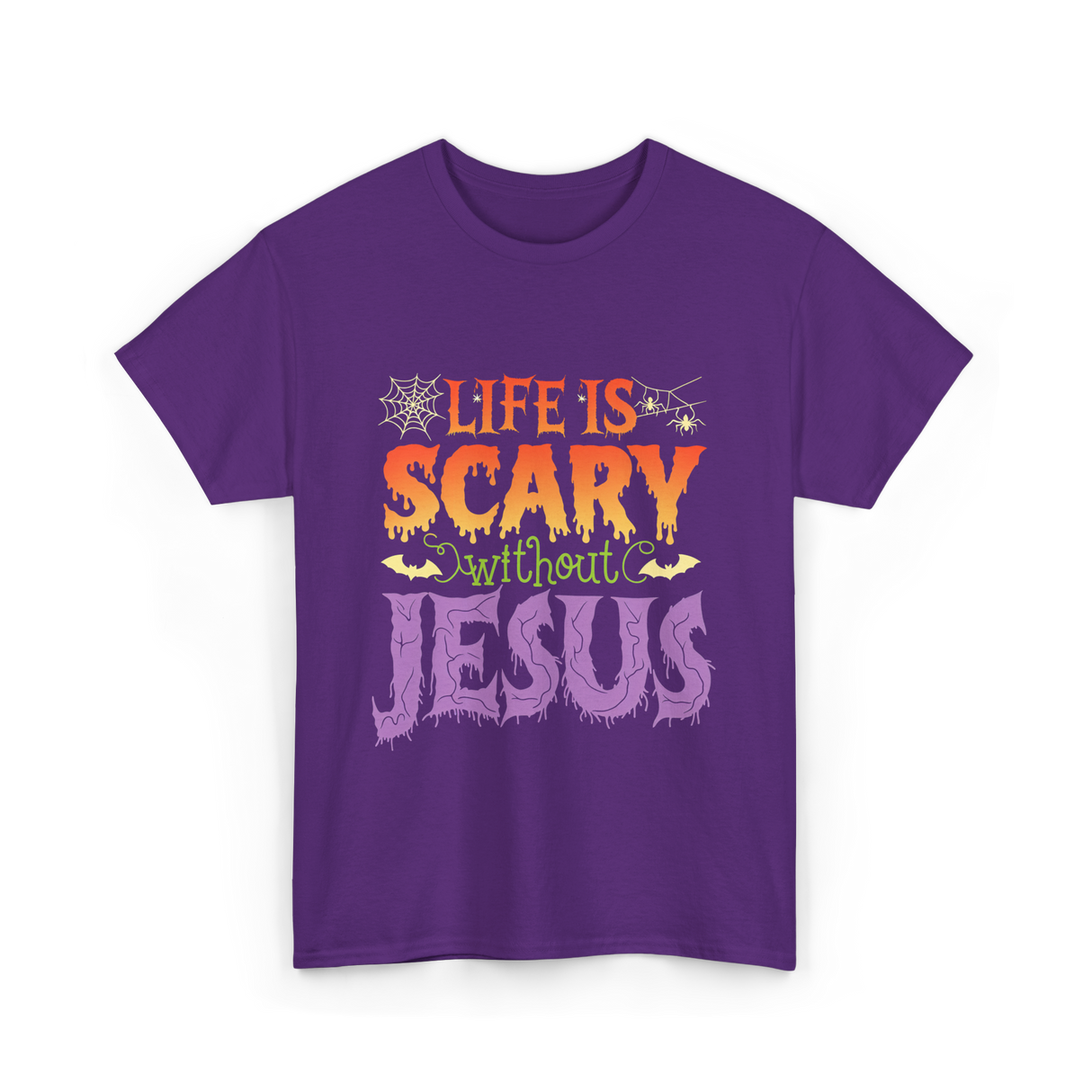 Life is Scary Jesus Christian T-Shirt - Purple