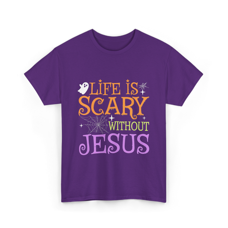 Life is Scary Jesus T-Shirt - Purple