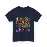 Life Is Scary Jesus T-Shirt - Navy