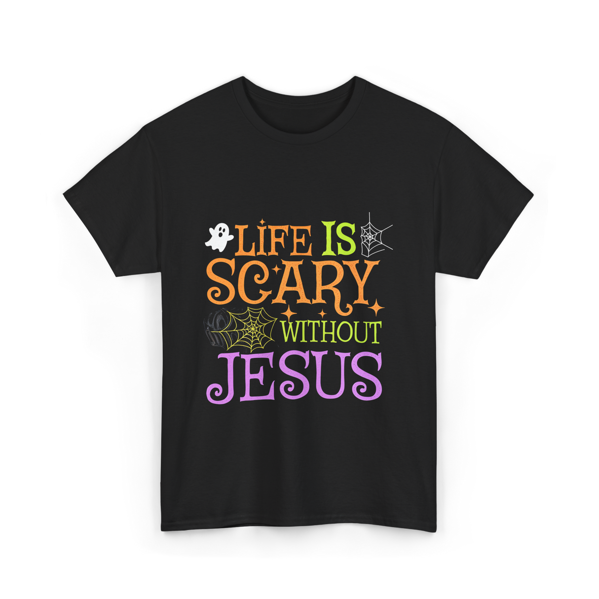 Life Is Scary Jesus T-Shirt - Black