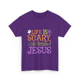 Life Is Scary Jesus T-Shirt - Purple