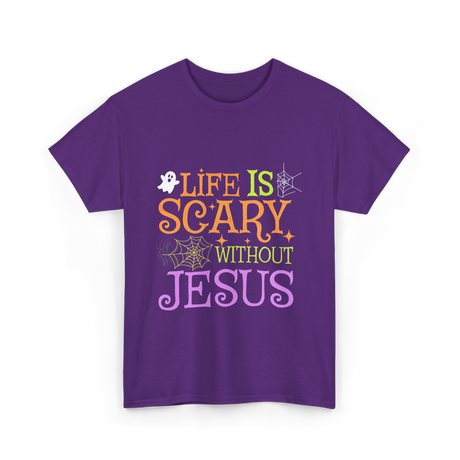 Life Is Scary Jesus T-Shirt - Purple