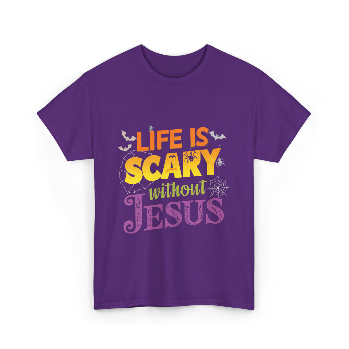 Life is Scary without Jesus Faith T-Shirt - Purple