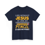 Life Without Jesus Faith T-Shirt - Navy